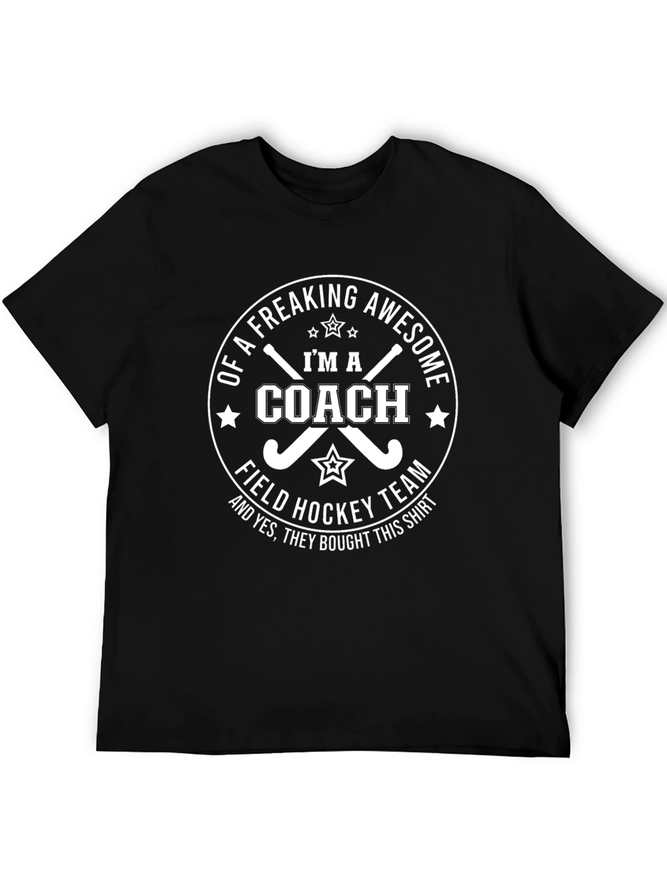 Funny Field Hockey Coach T-Shirt - Awesome Coach Gift