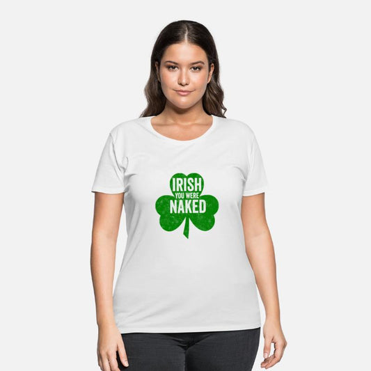 Saint Patric Day Irish You Were Naked