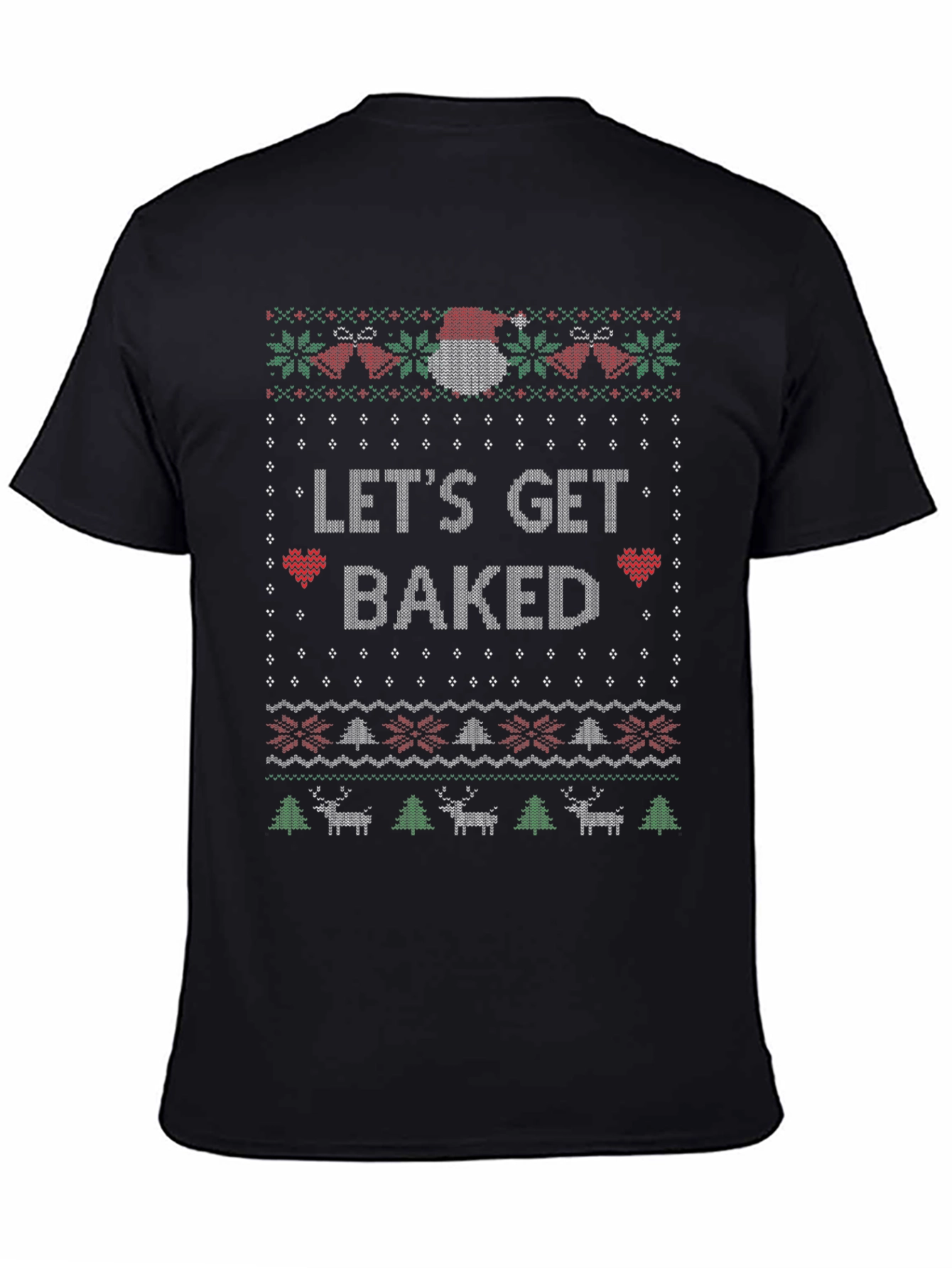 Lets Get Baked Christmas T-Shirt