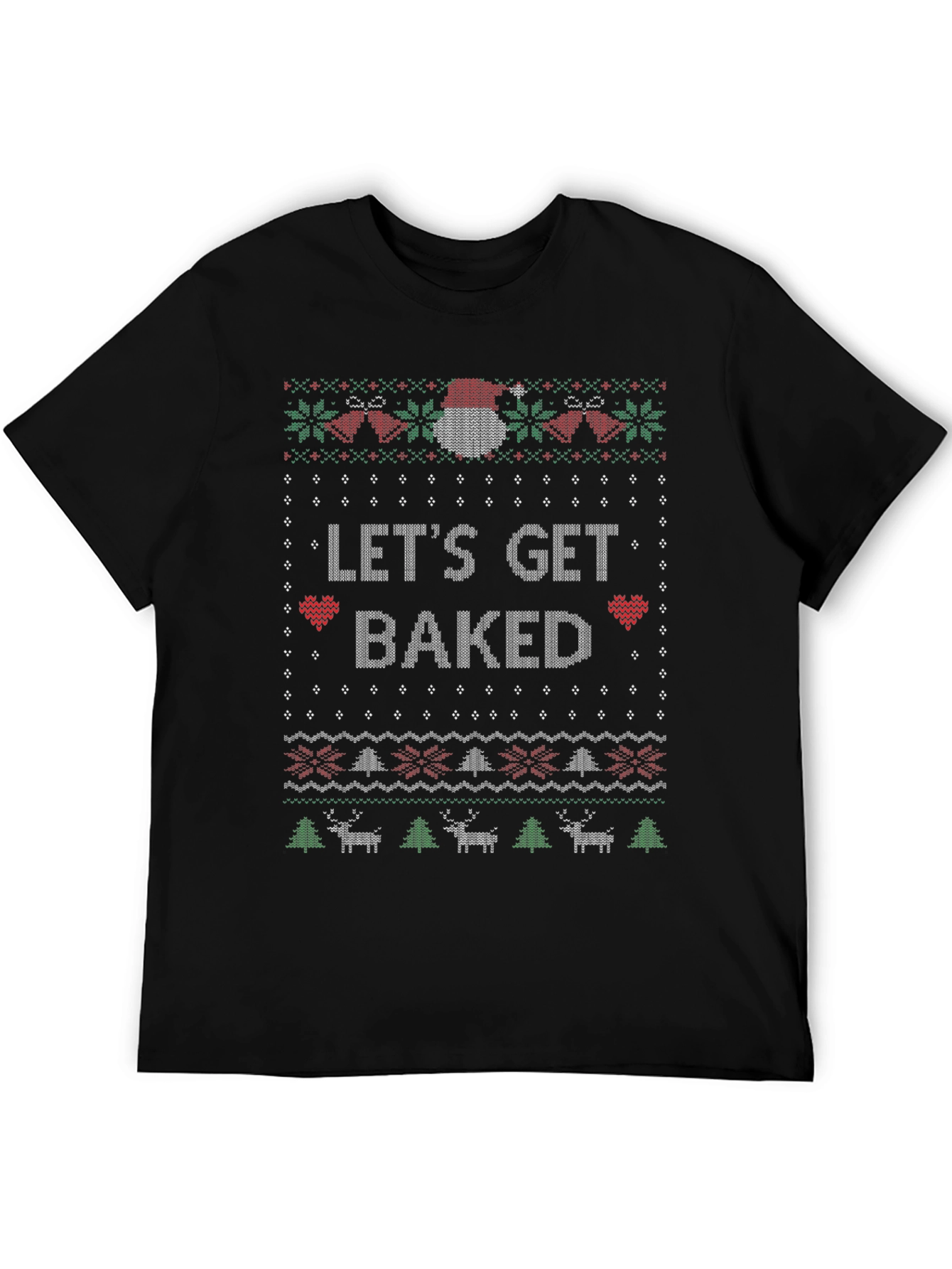 Lets Get Baked Christmas T-Shirt
