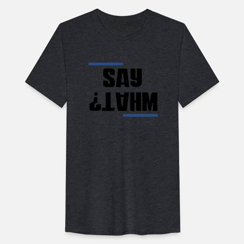 Say What Upside Down green