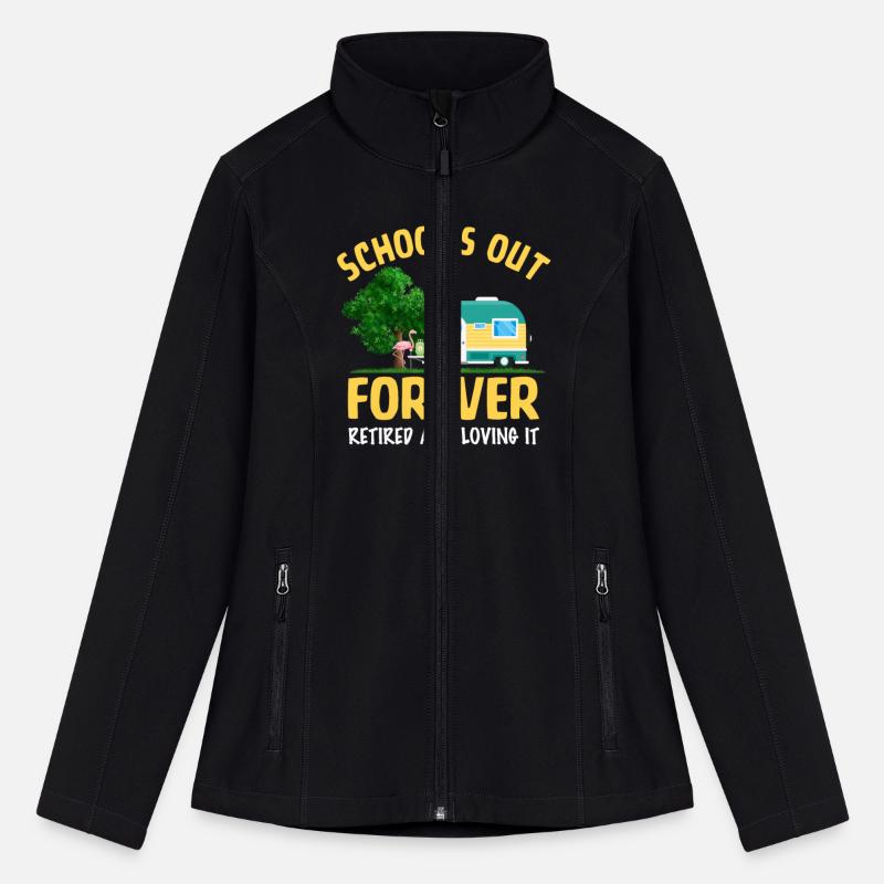 School's Out Forever Retired And Loving It Summer