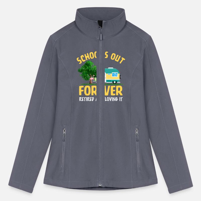 School's Out Forever Retired And Loving It Summer