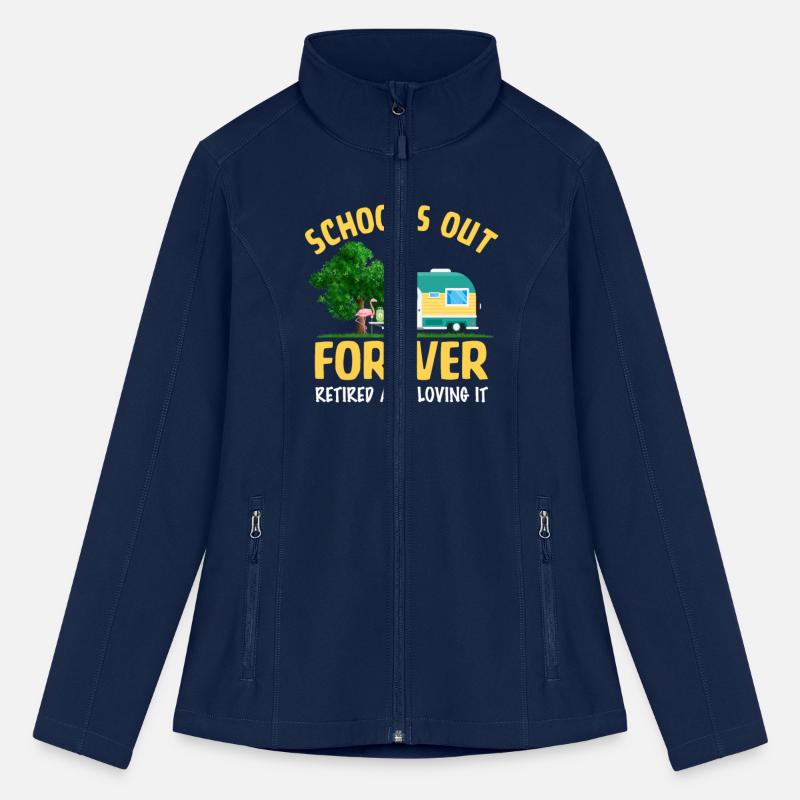 School's Out Forever Retired And Loving It Summer