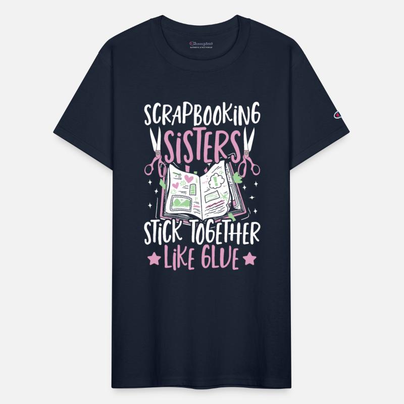 Scrapbooking Sisters Stick Together Like Glue