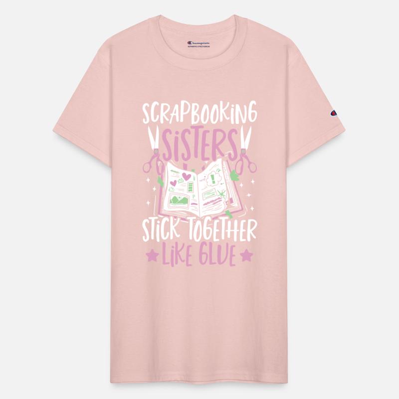 Scrapbooking Sisters Stick Together Like Glue