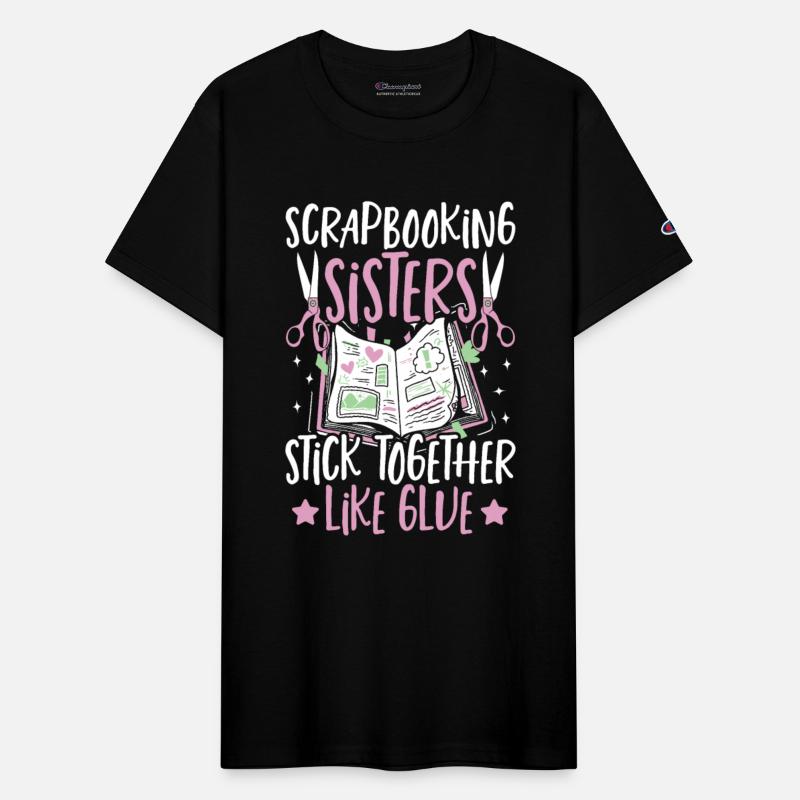 Scrapbooking Sisters Stick Together Like Glue