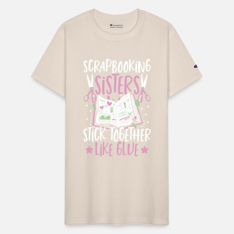 Scrapbooking Sisters Stick Together Like Glue