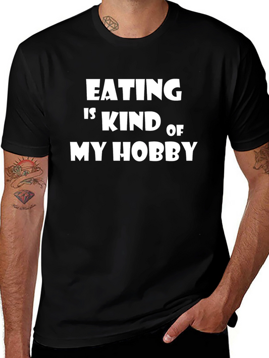 Funny Eating is My Hobby Graphic T-Shirt