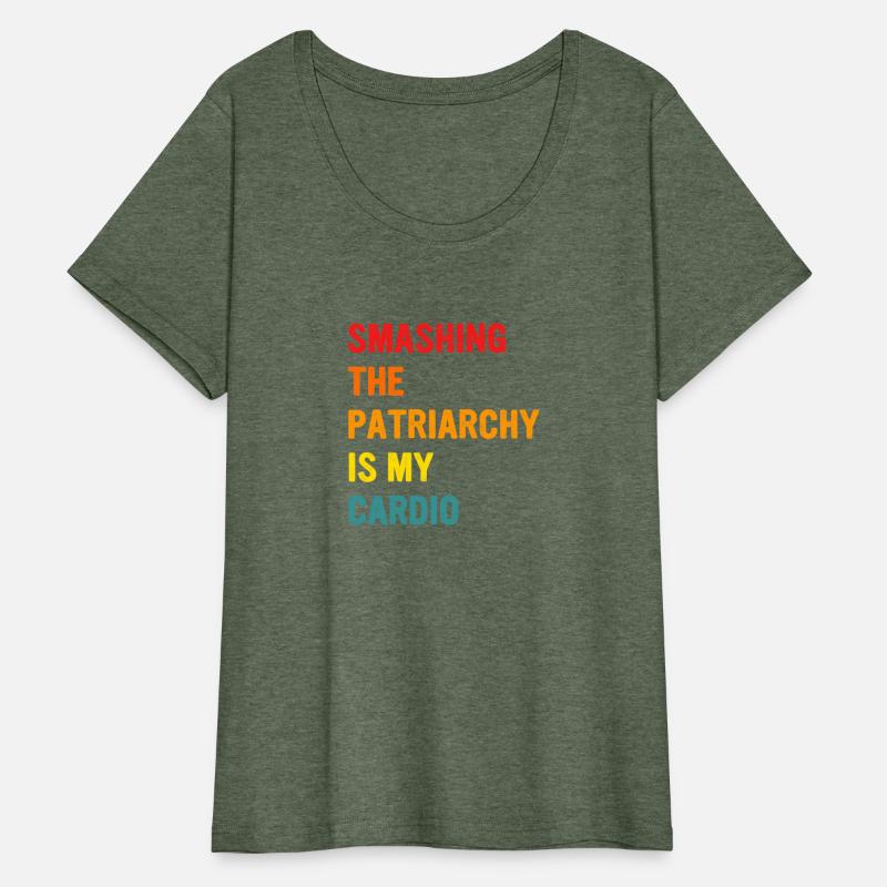 Smashing The Patriarchy Is My Cardio