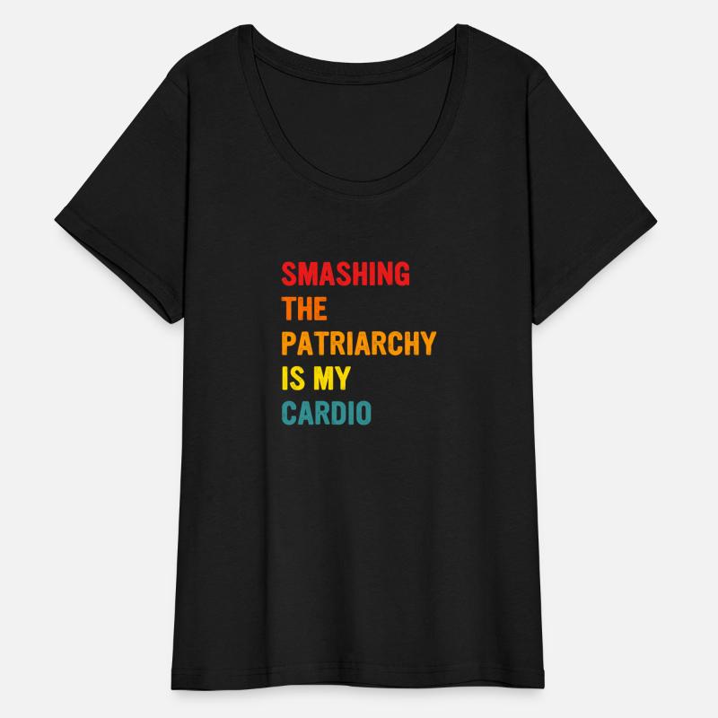 Smashing The Patriarchy Is My Cardio