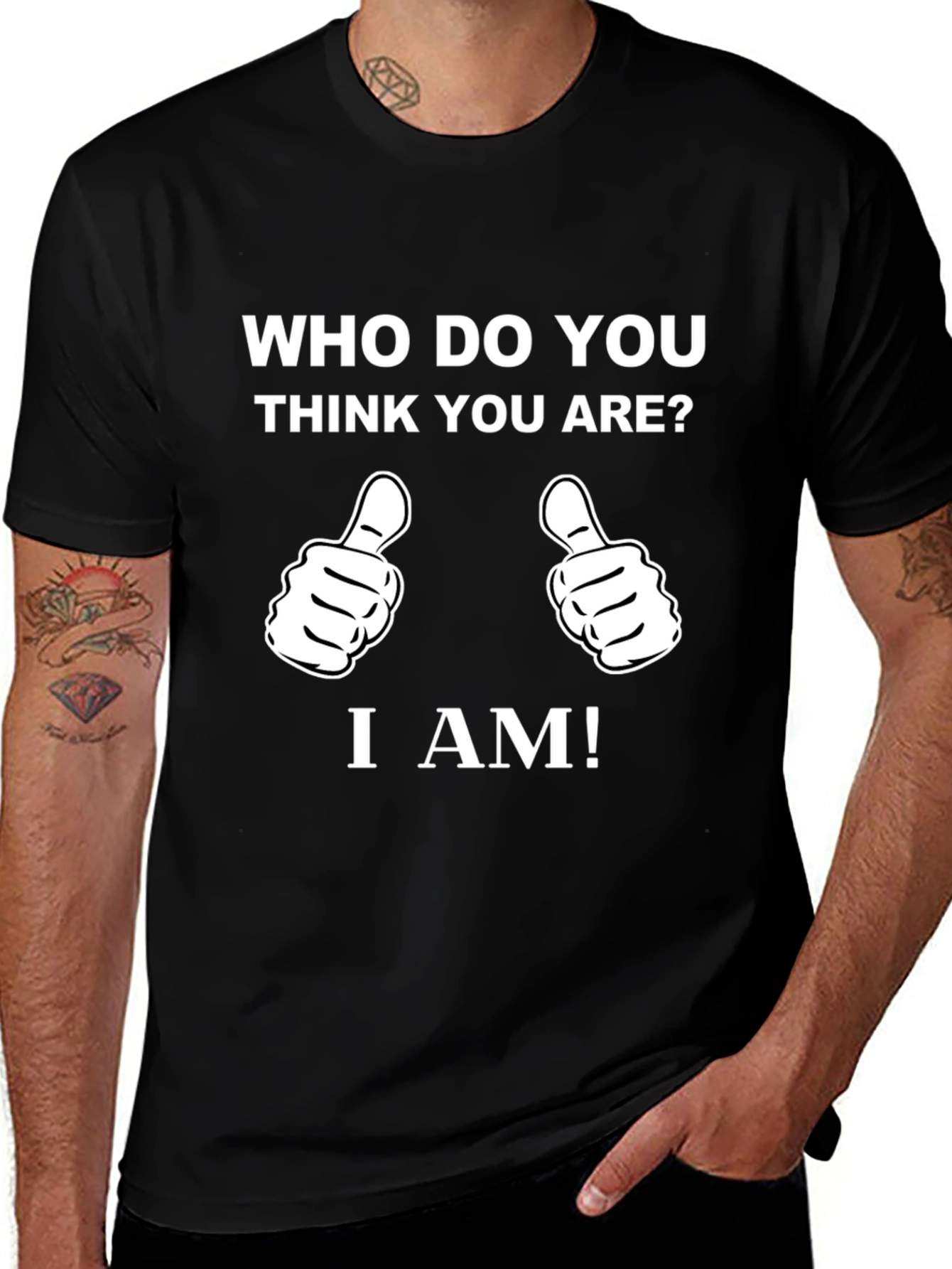 Who Do You Think You Are? Graphic T-Shirt