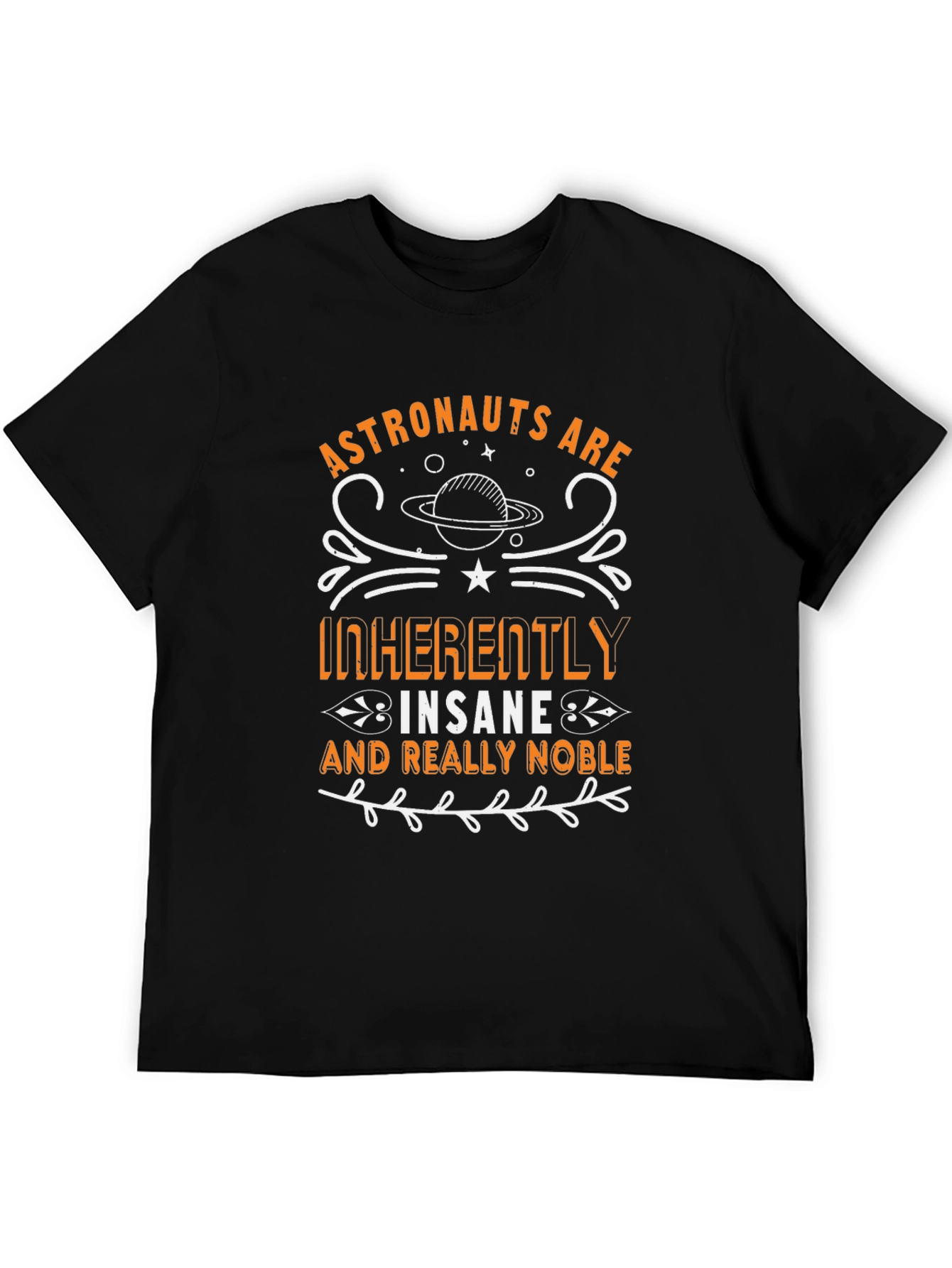 Astronauts Insane Noble Graphic T-Shirt