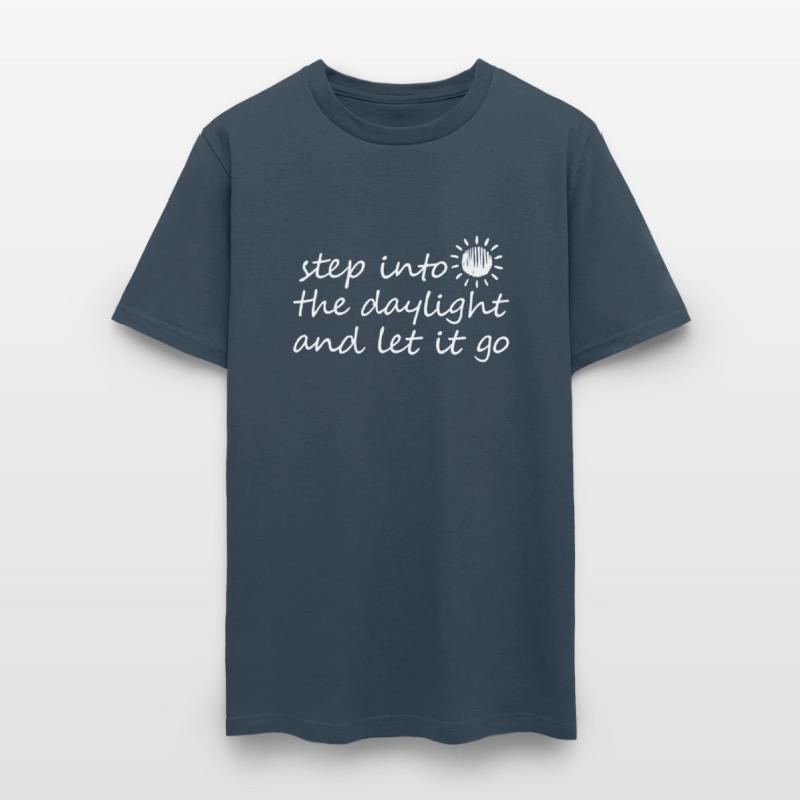 Step Into The Daylight And Let It Go