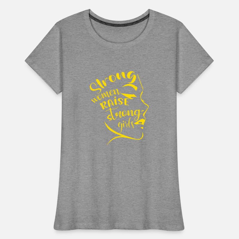 Strong Women Raise Strong Girls