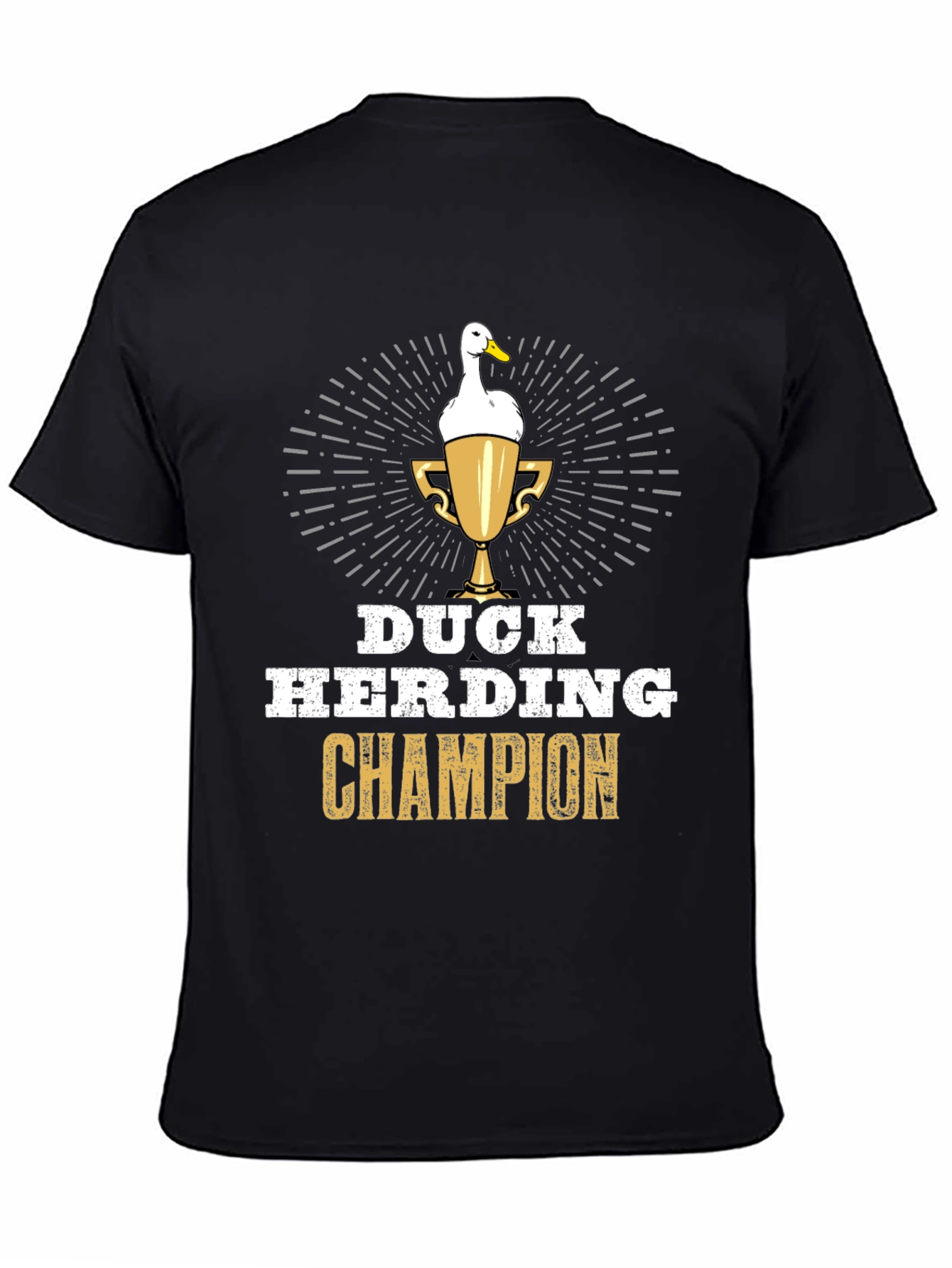 Duck Herding Champion T-Shirt - Funny Duck Lover Gift