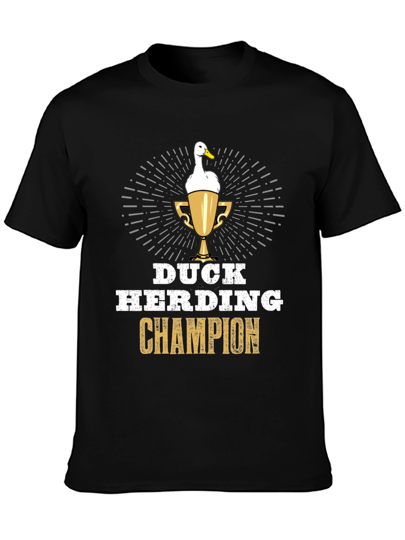Duck Herding Champion T-Shirt - Funny Duck Lover Gift