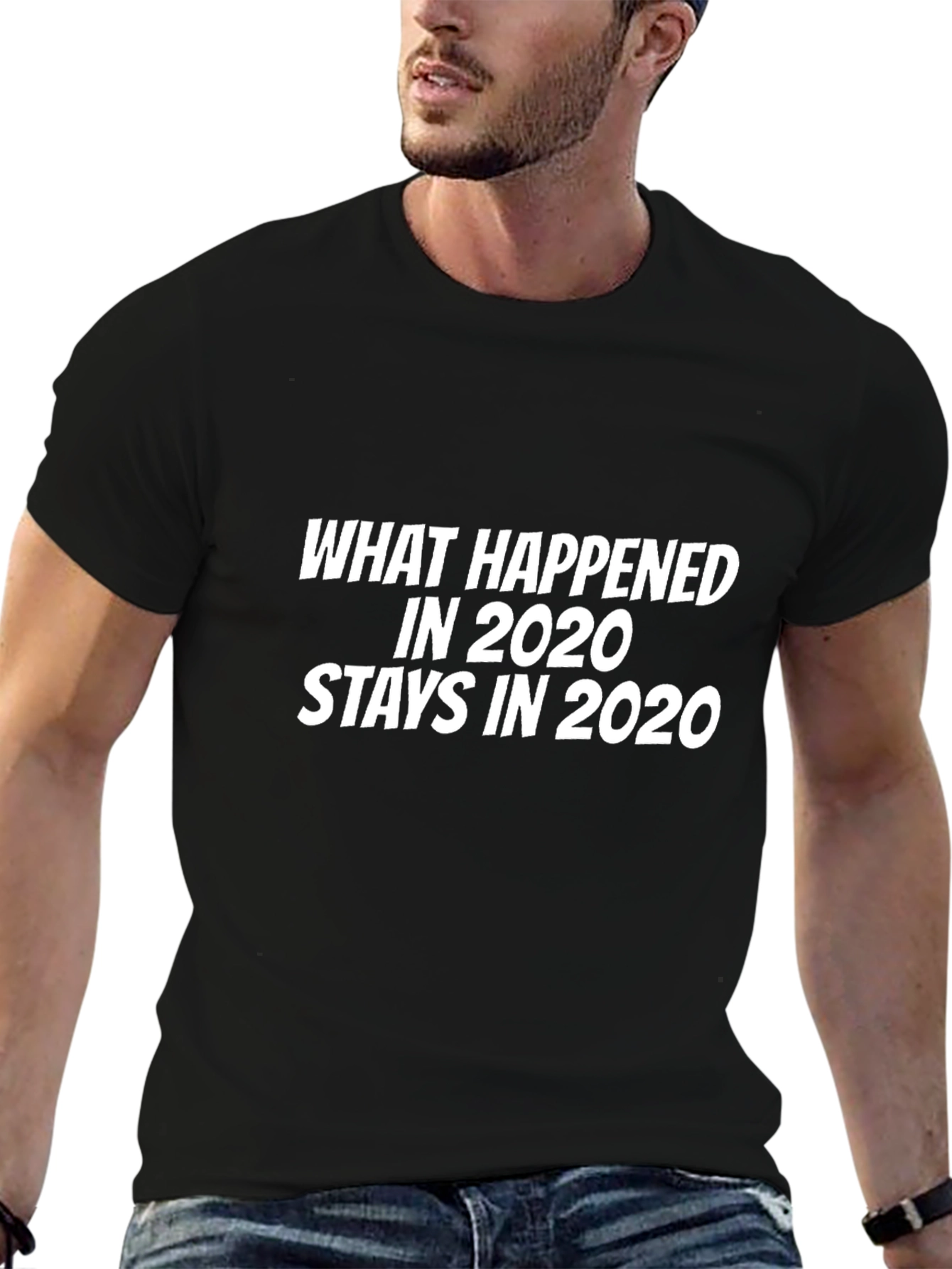 What Happened in 2020 T-Shirt - Black
