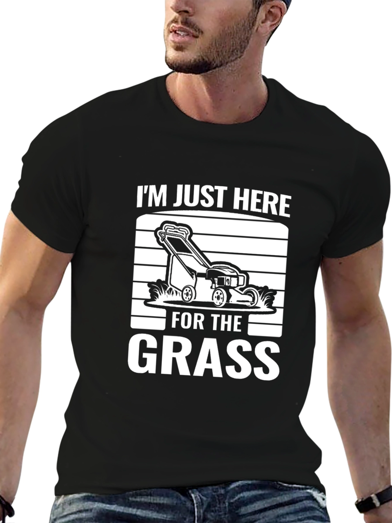 Im Just Here for the Grass T-Shirt