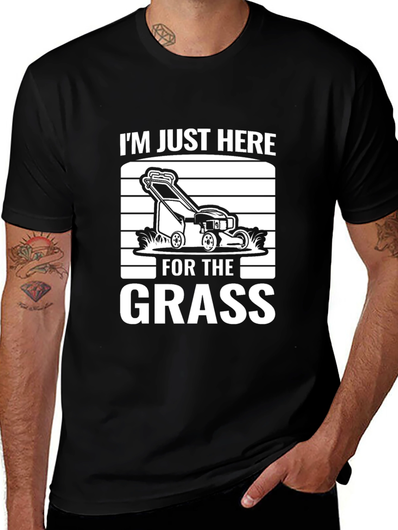 Im Just Here for the Grass T-Shirt