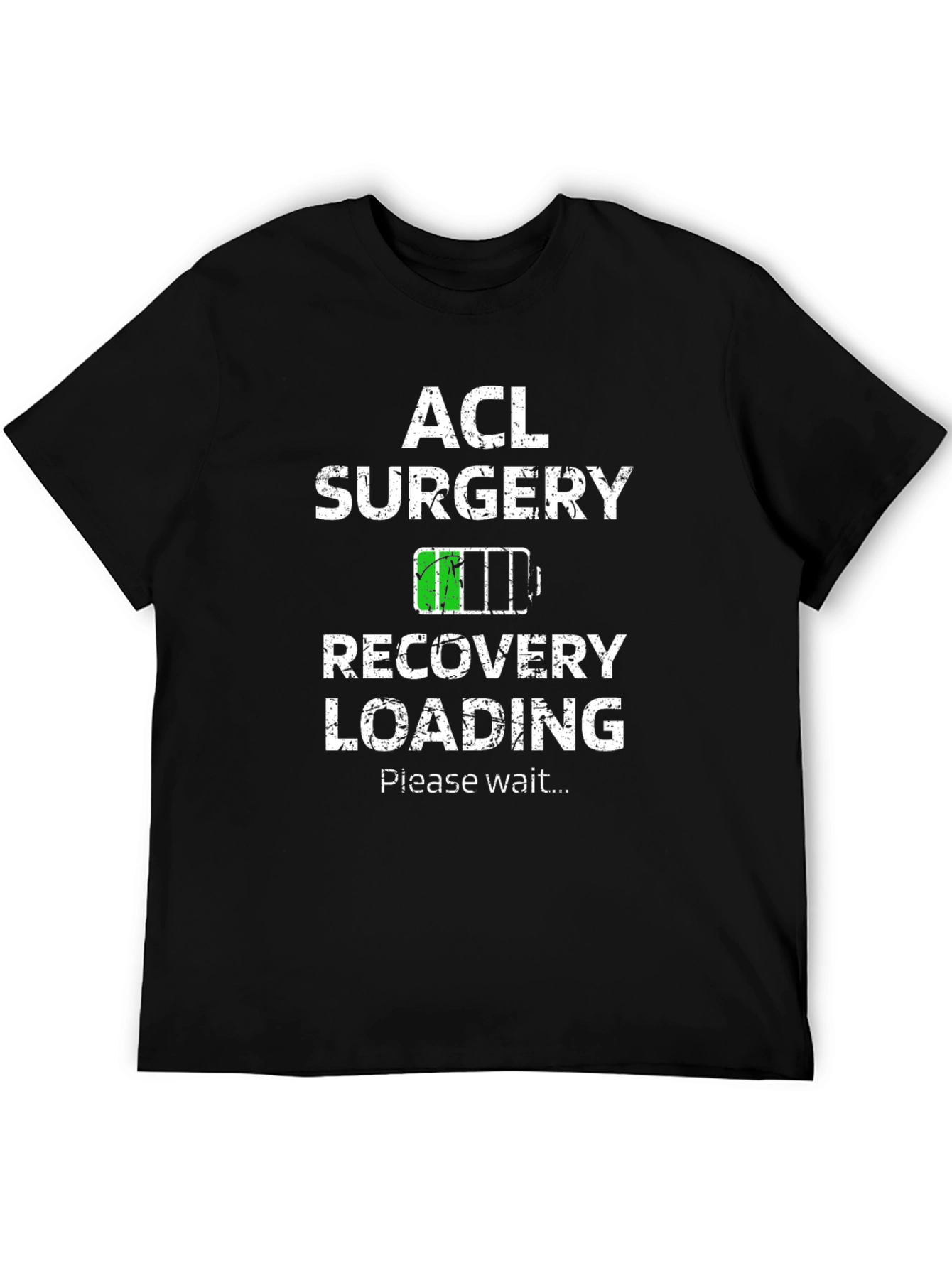 ACL Surgery Recovery Loading T-Shirt - Get Well Soon!