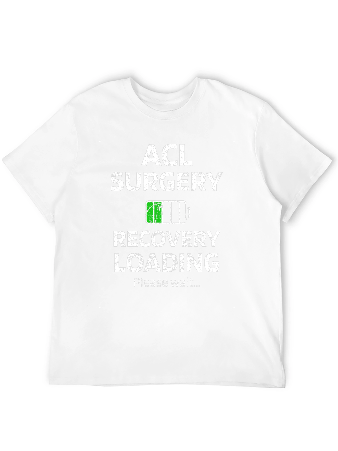 ACL Surgery Recovery Loading T-Shirt - Get Well Soon!
