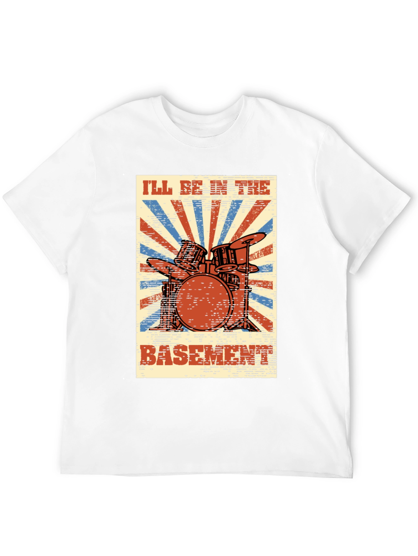 Ill Be In The Basement Drum Set T-Shirt