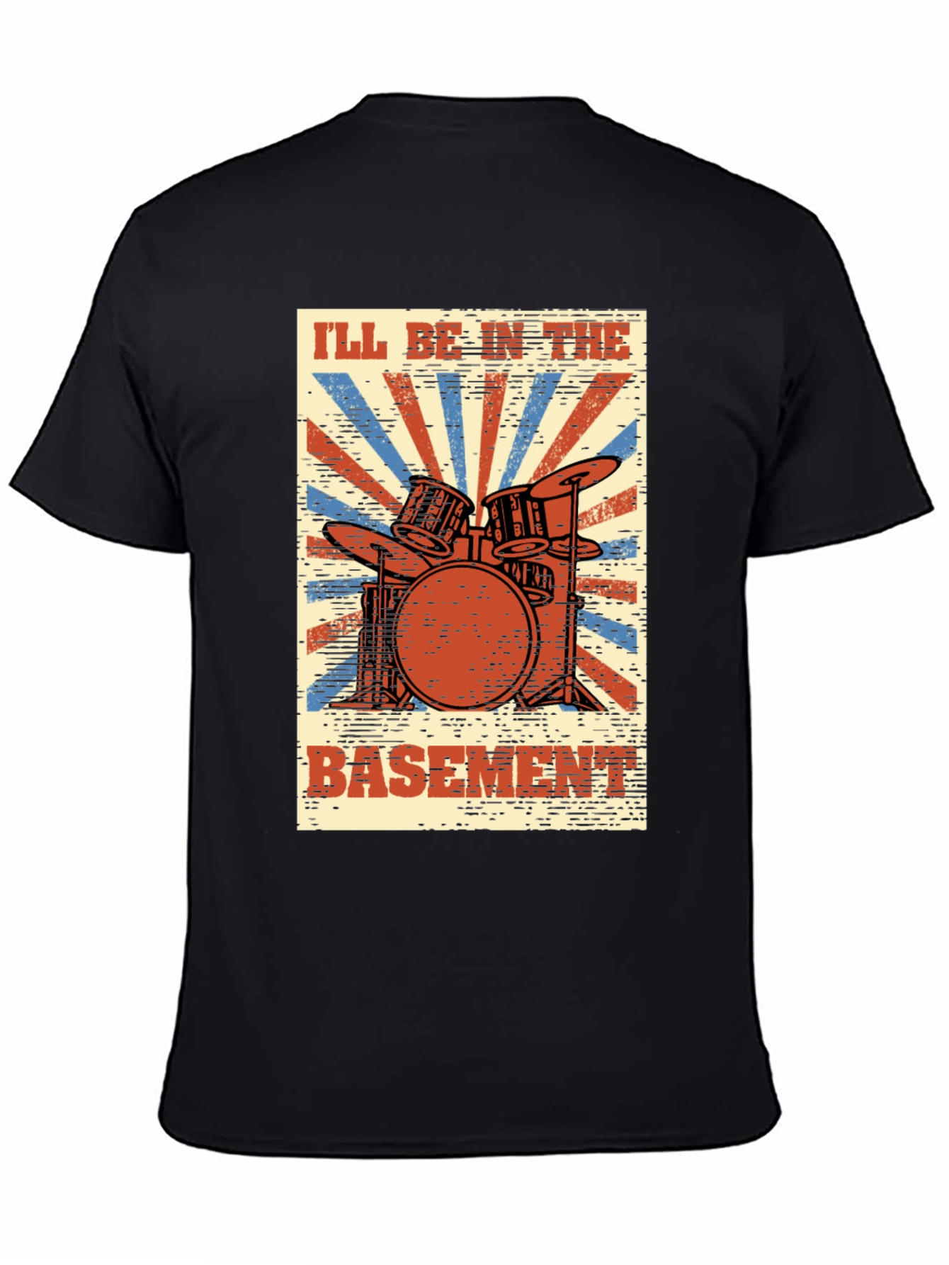 Ill Be In The Basement Drum Set T-Shirt