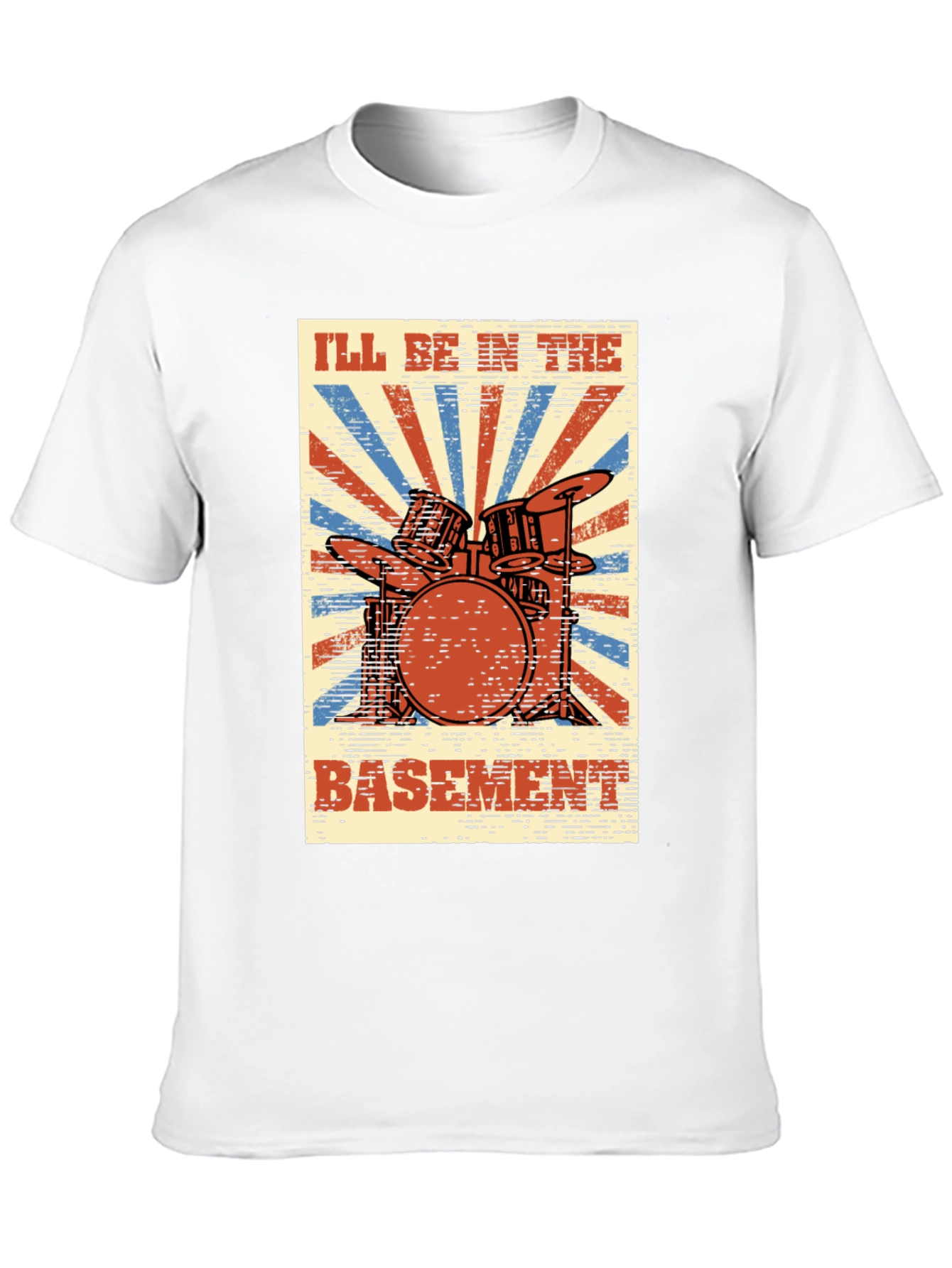 Ill Be In The Basement Drum Set T-Shirt