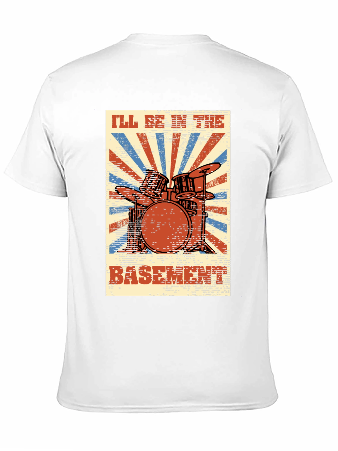 Ill Be In The Basement Drum Set T-Shirt