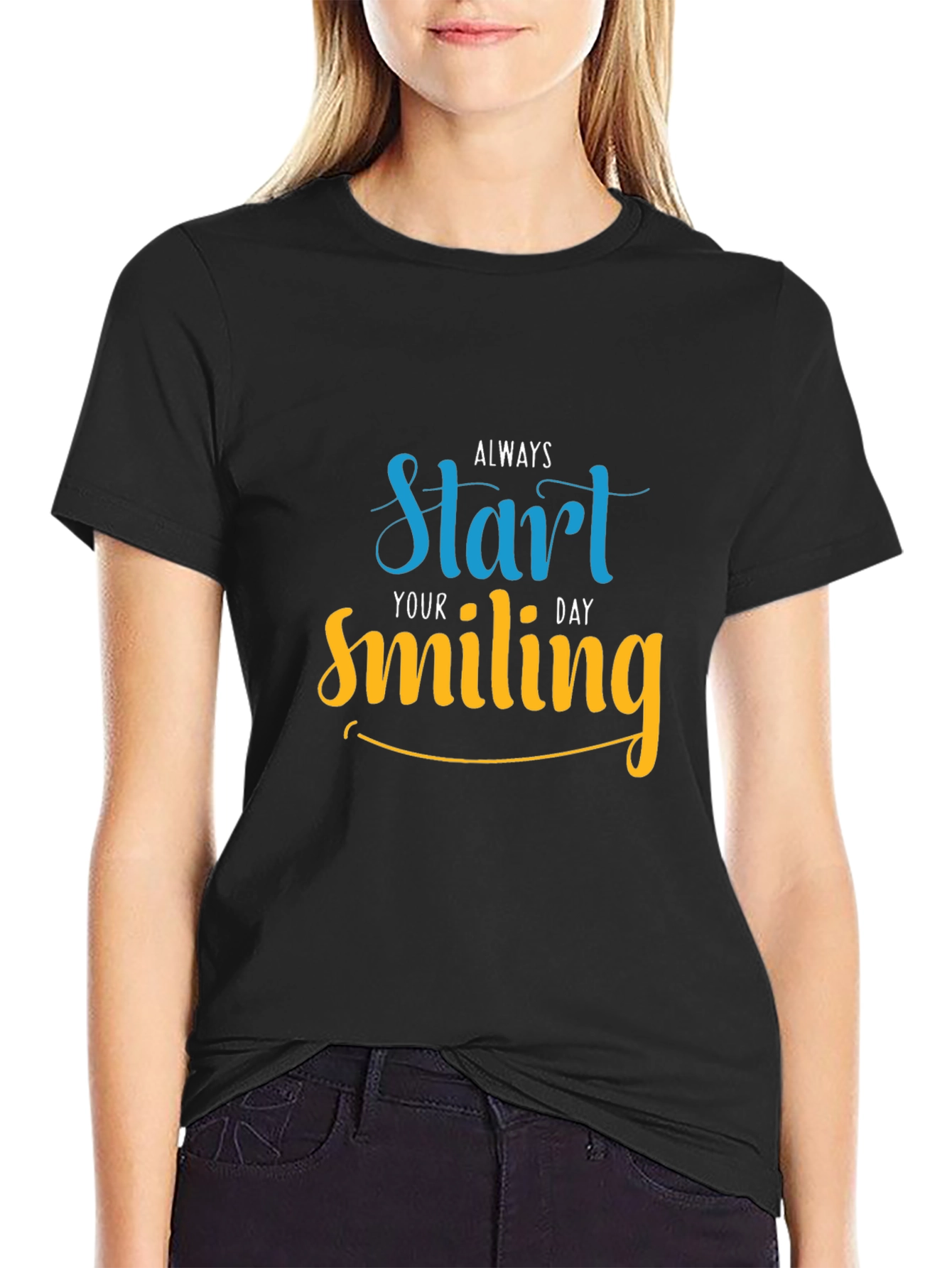 Always Start Your Day Smiling T-Shirt