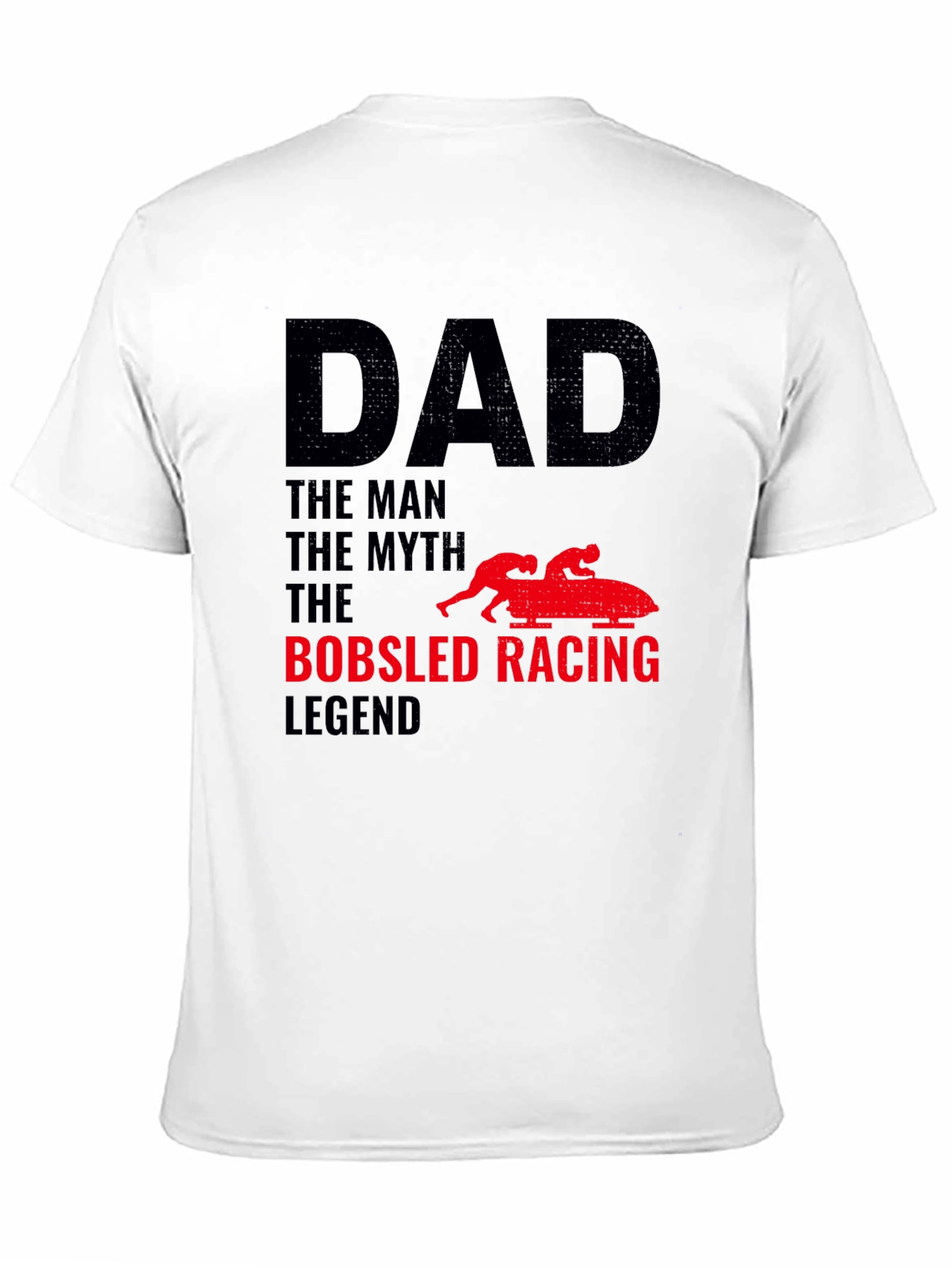 Dad Bobsled Racing Legend Black T-Shirt