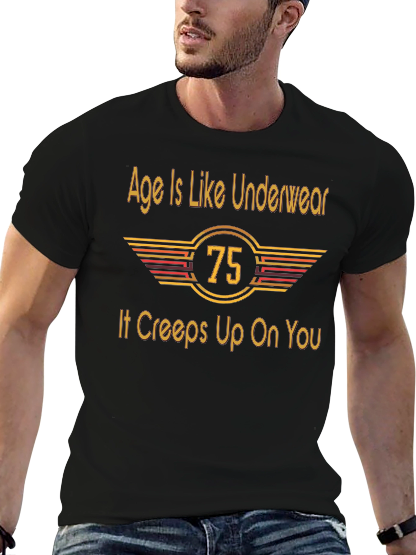 Age is Like Underwear 75th Birthday T-Shirt