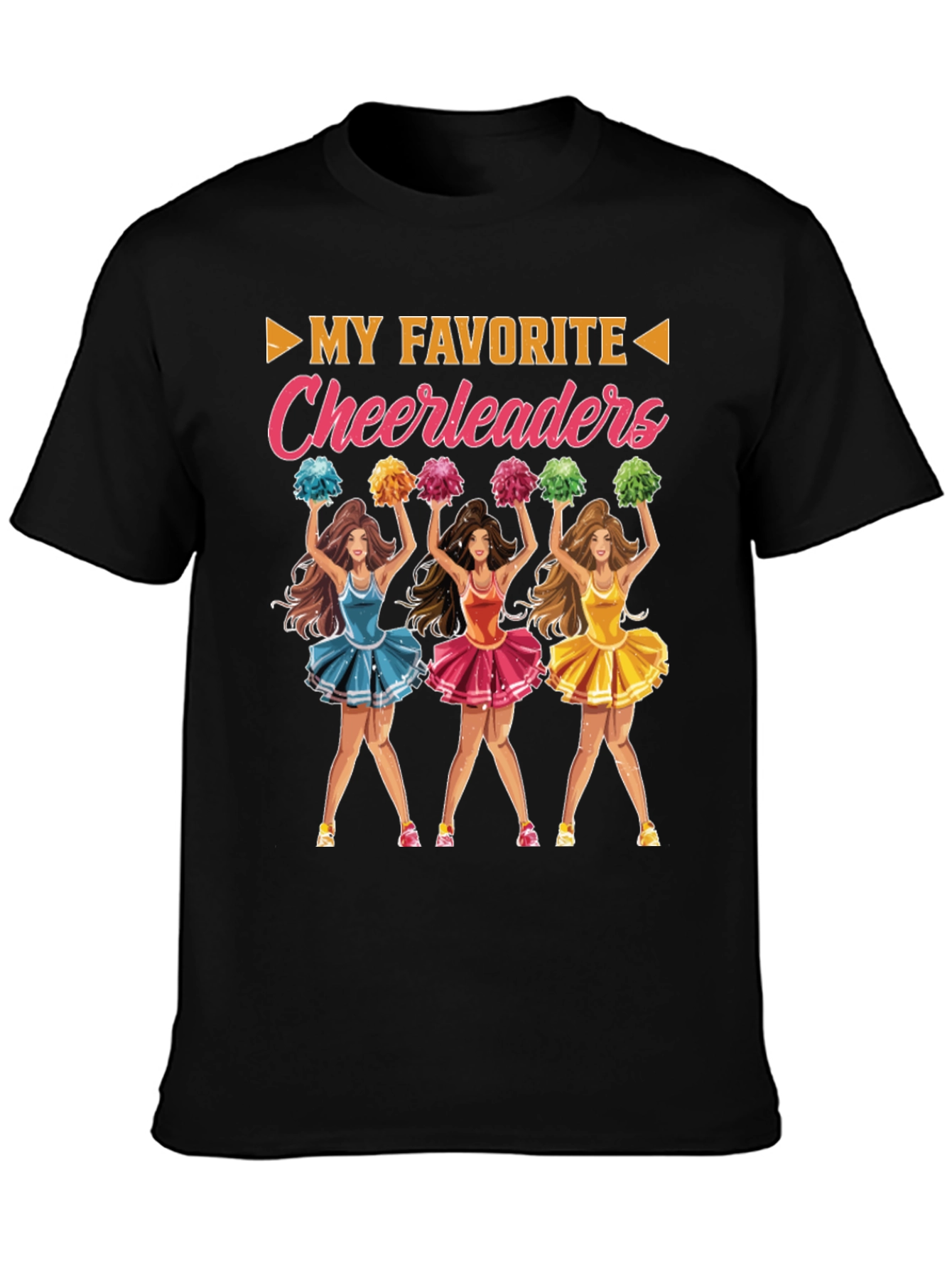 My Favorite Cheerleaders Graphic Tee
