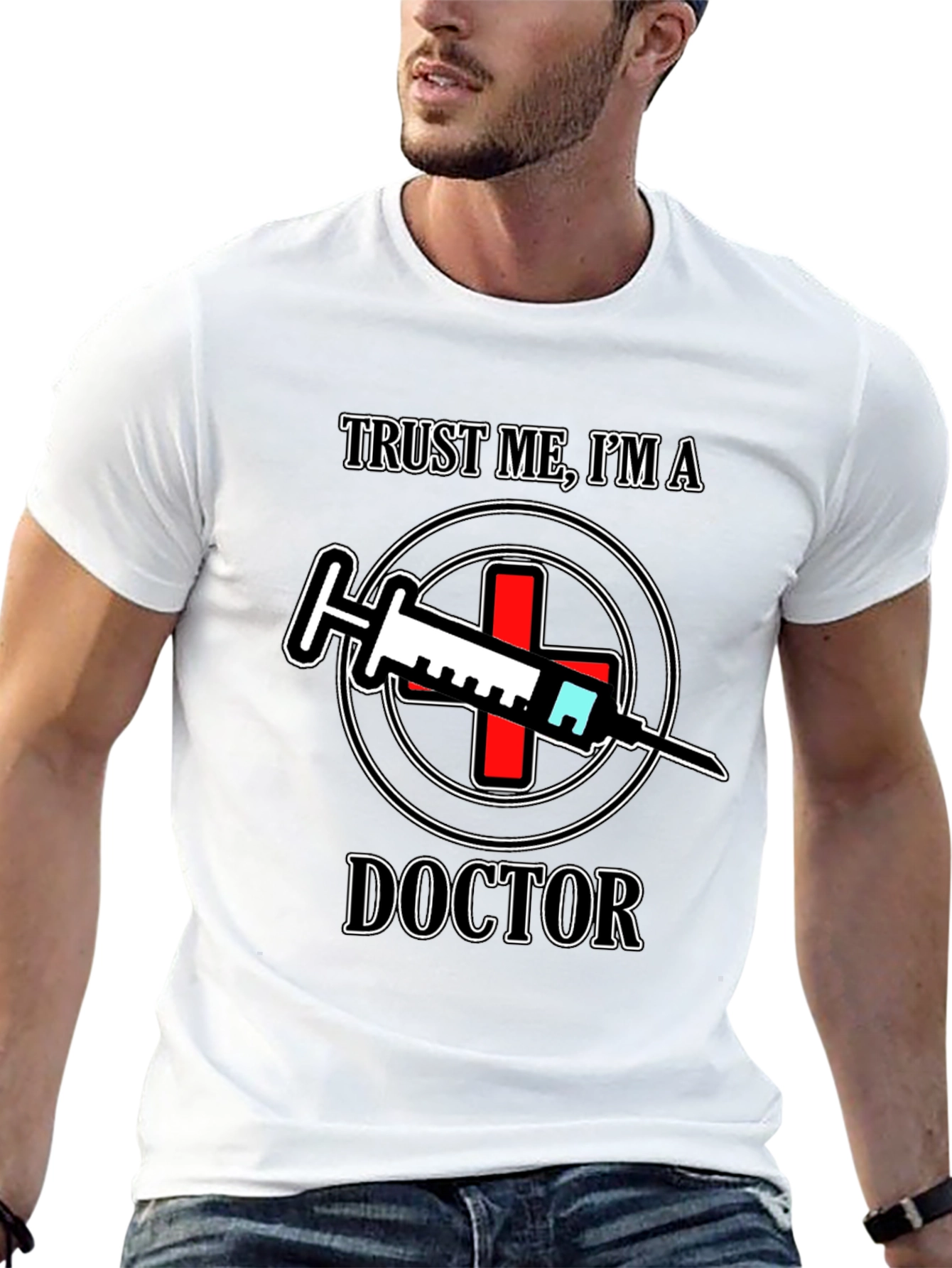 Trust Me Im A Doctor T-Shirt