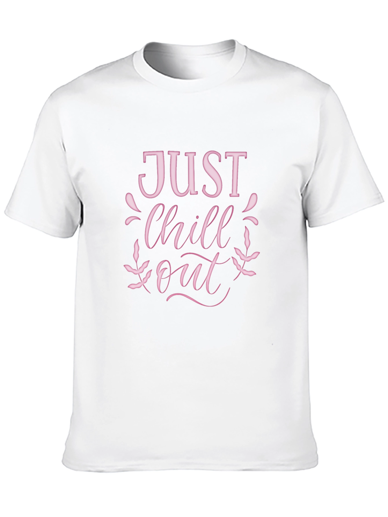 Just Chill Out T-Shirt - Relaxed Style