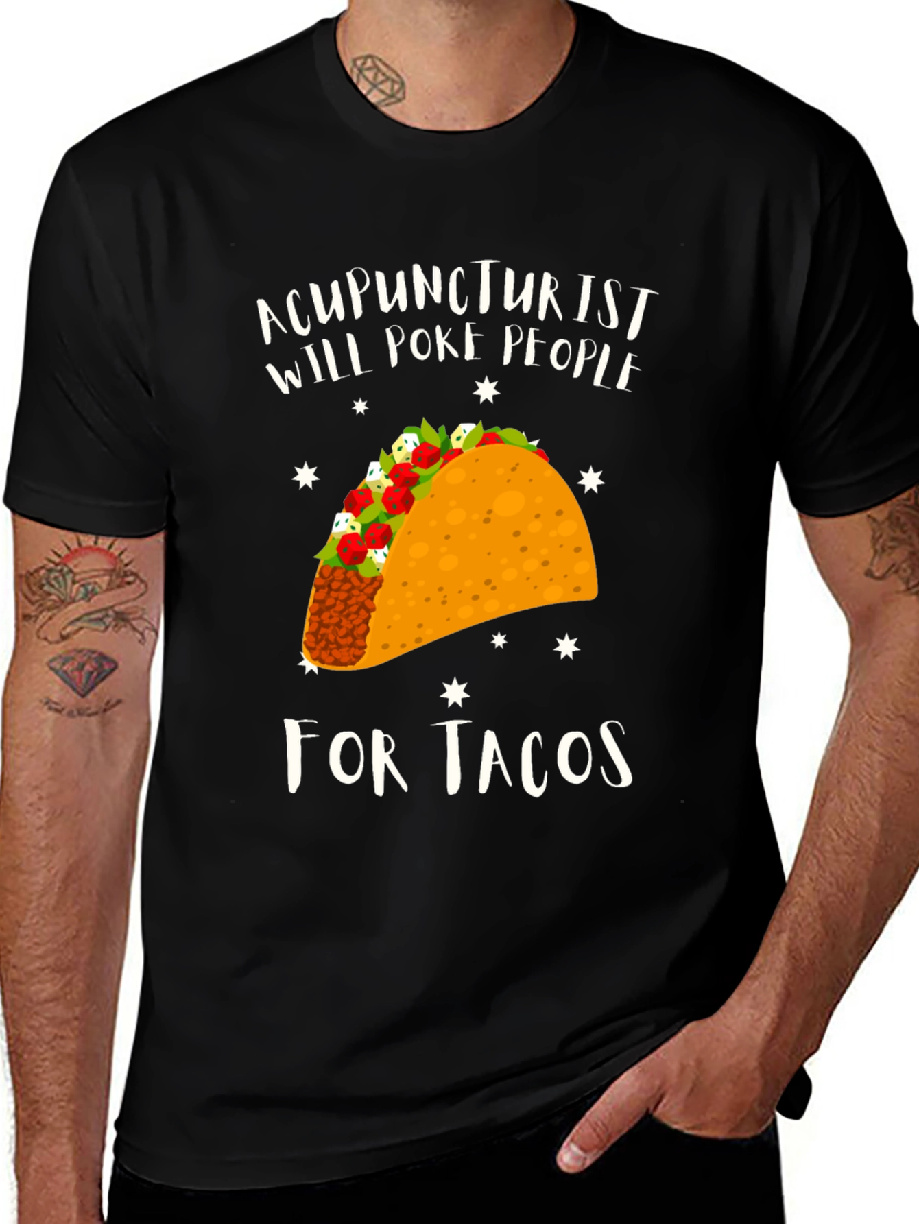 Acupuncturist Taco T-Shirt: Will Poke People For Tacos