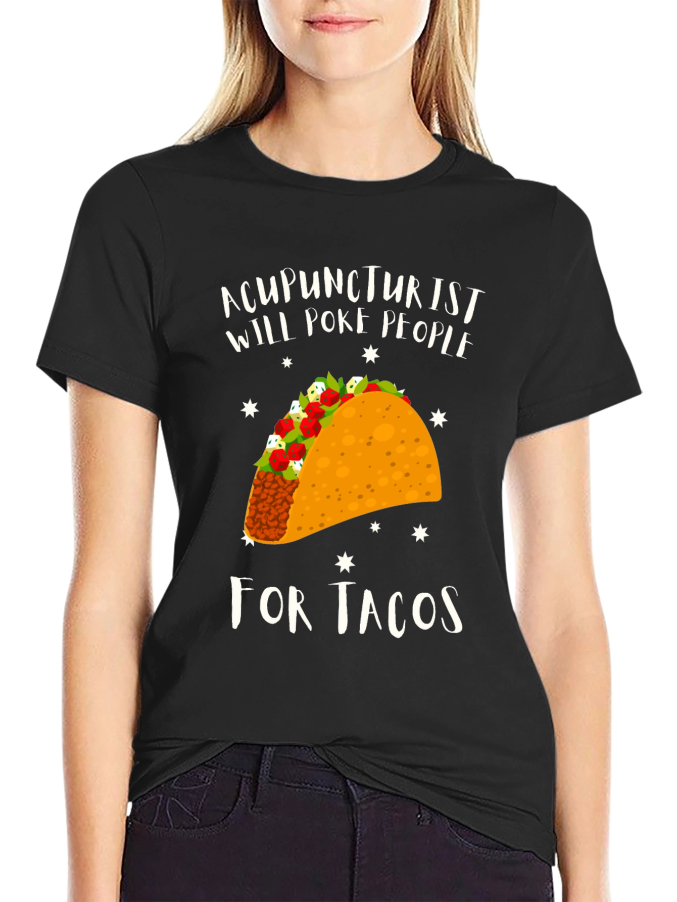 Acupuncturist Taco T-Shirt: Will Poke People For Tacos