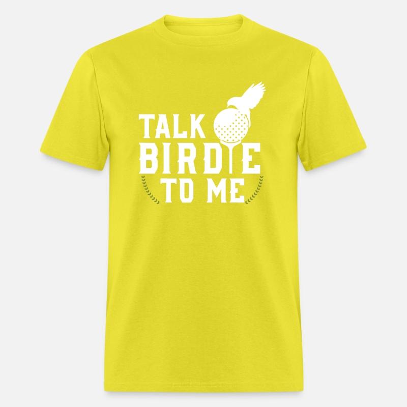 Talk Birdie To Me Cool Golf Inspired T Shirt T Shi