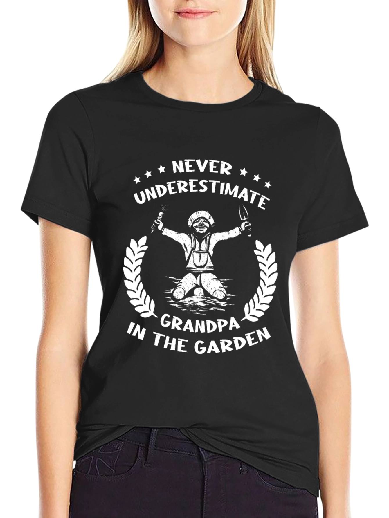 Grandpas Garden T-Shirt: Never Underestimate!