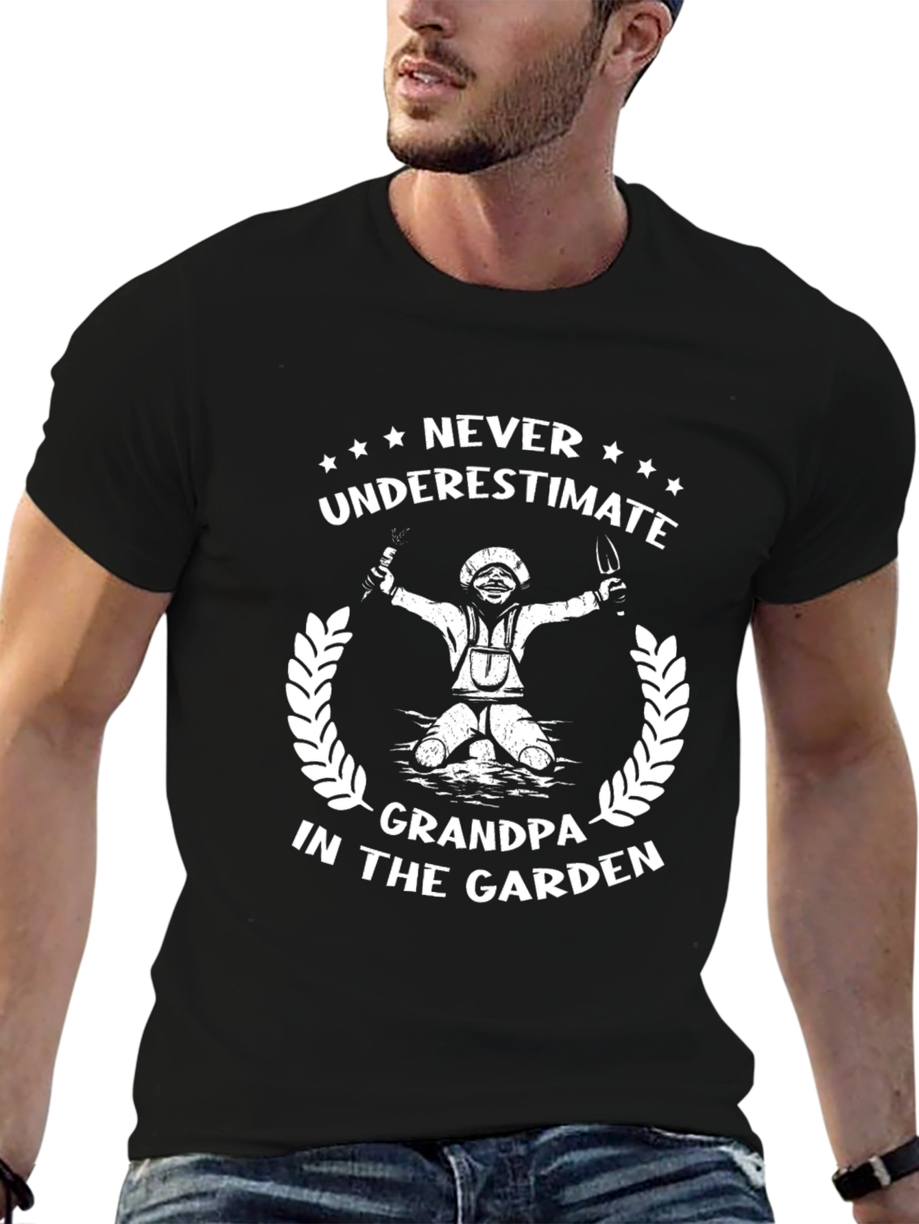 Grandpas Garden T-Shirt: Never Underestimate!