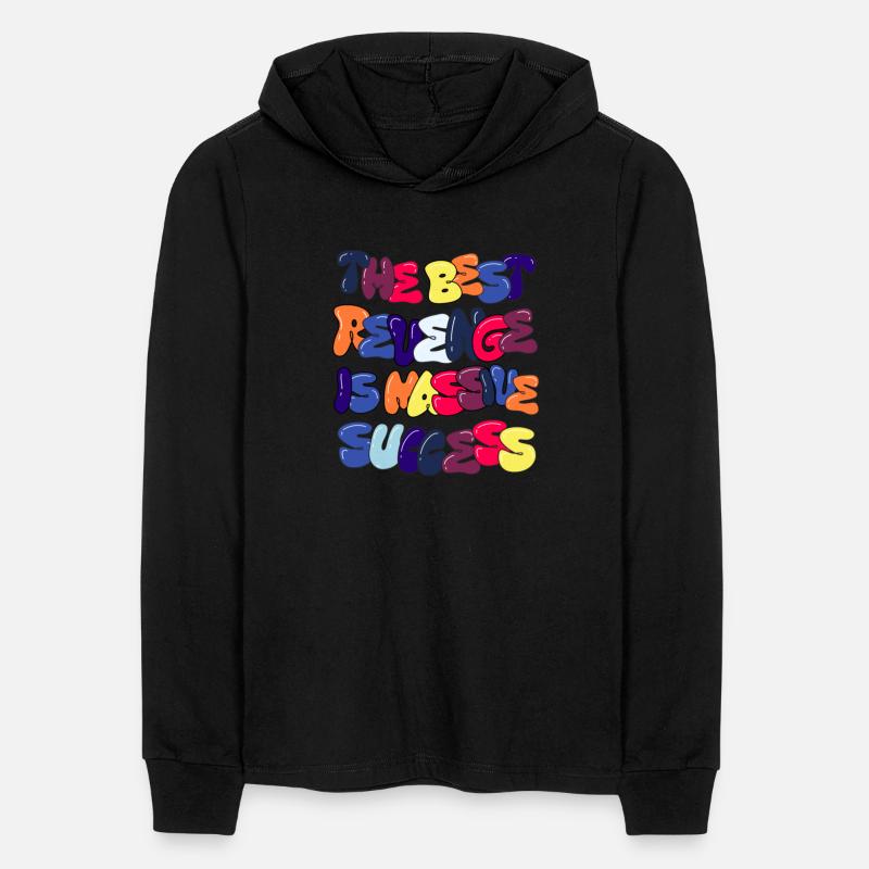 The best revenge is massive success