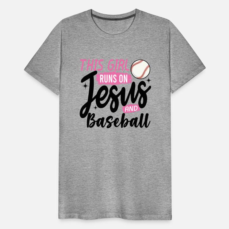 This Girl Runs On Jesus and baseball