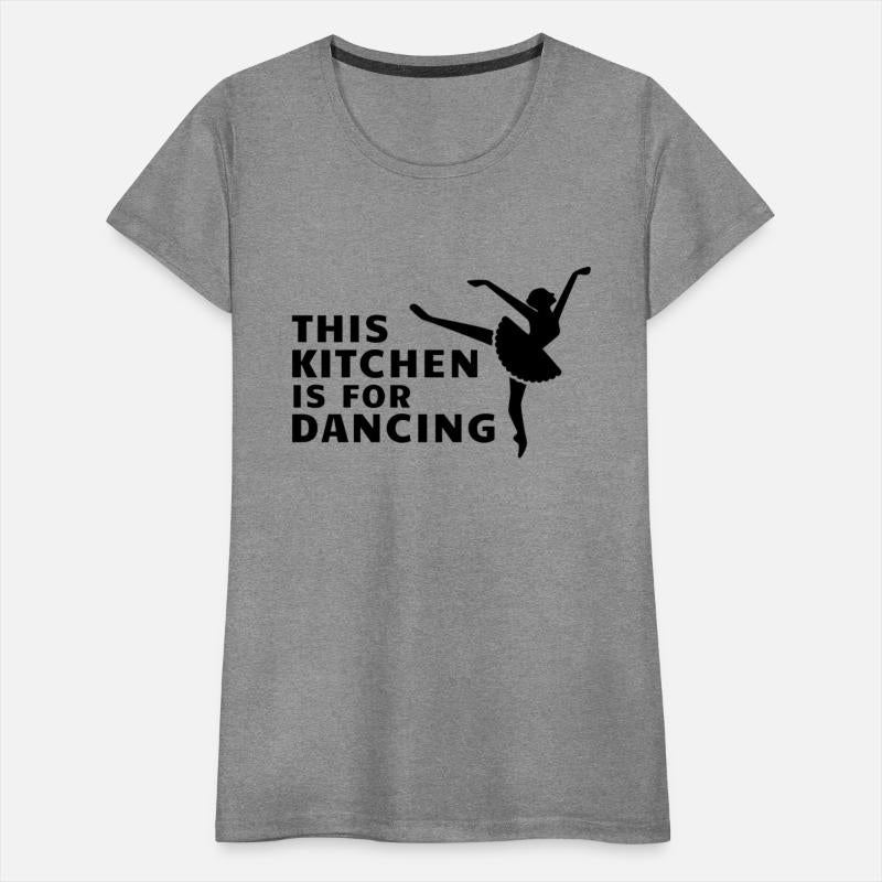 This kitchen is for Dancing funny ballerina quote