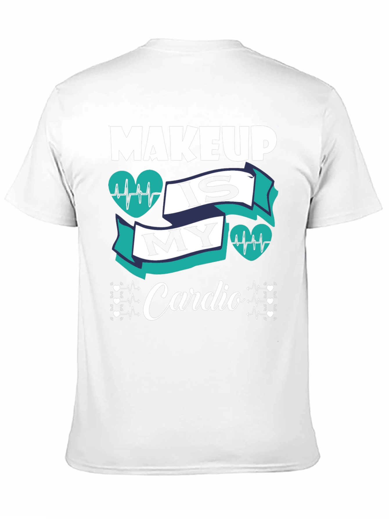 Makeup Is My Cardio Graphic Tee