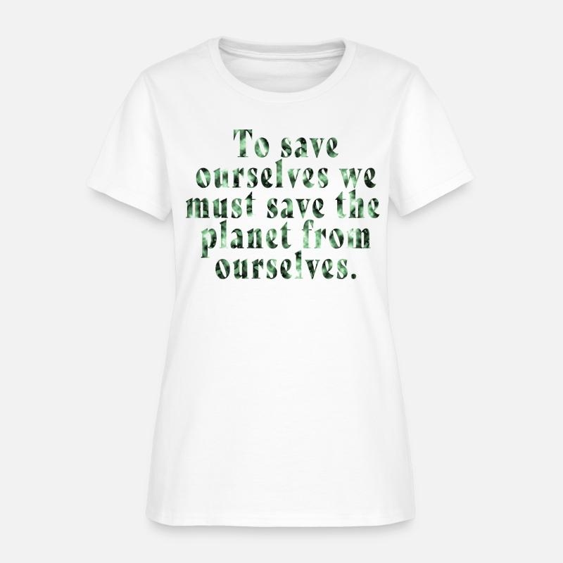 To save ourselves...