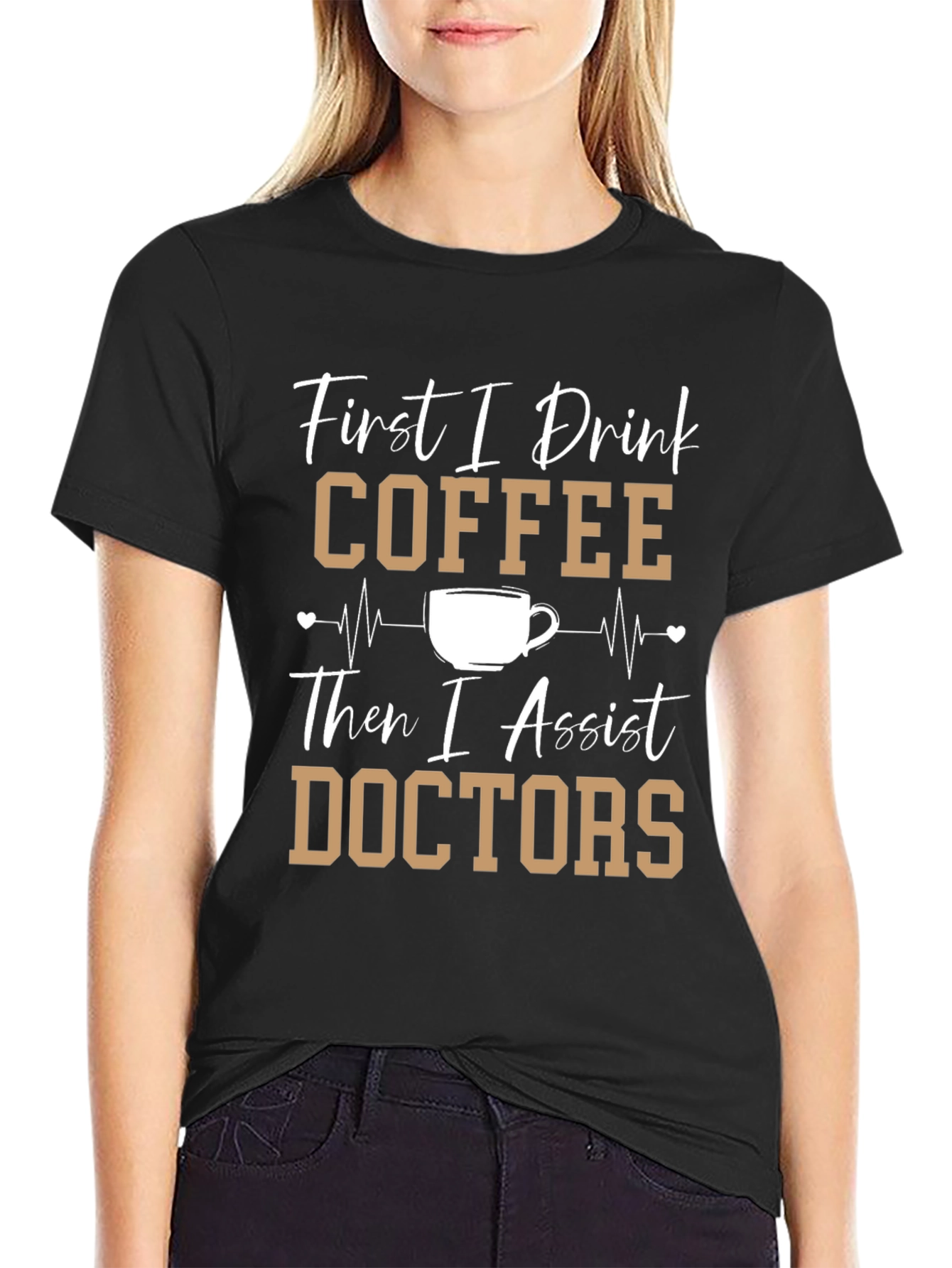 Coffee Then Doctors Graphic T-Shirt