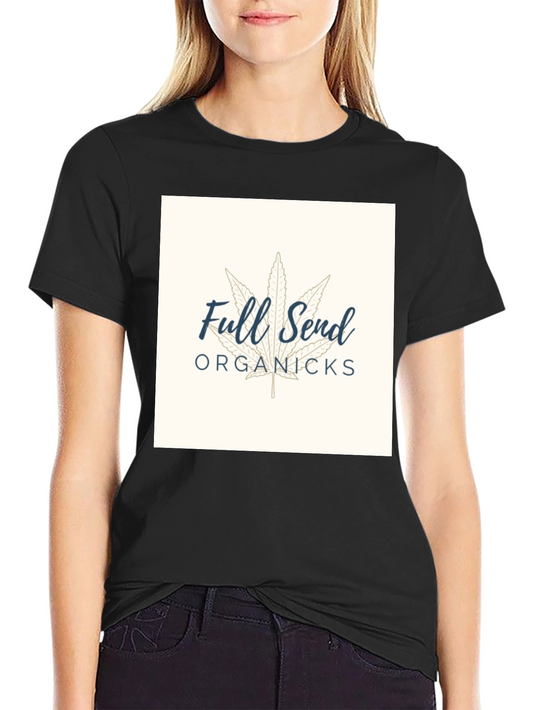 Full Send Organics T-Shirt - Stylish & Comfortable
