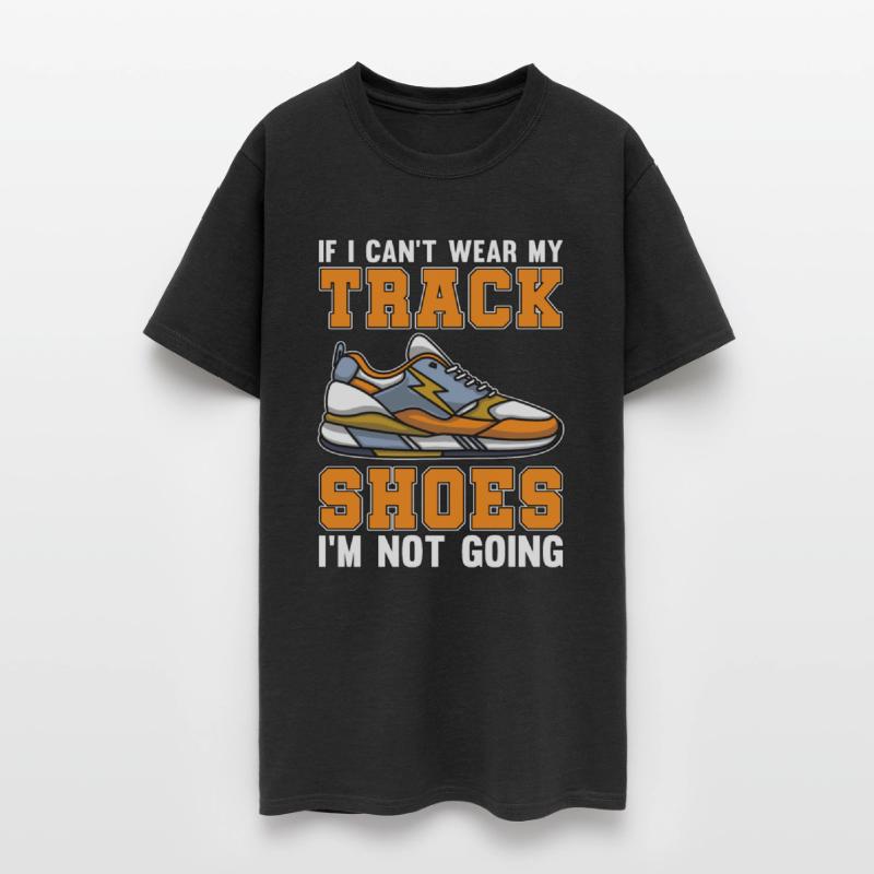 Track And Field If I Can't Wear My Track Running