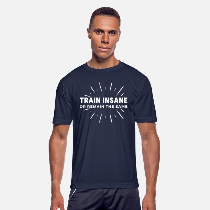Train Insane Or Remain The Same Funny Gym
